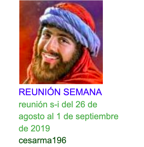 Más información sobre "reunion s-i del 26 de agosto al 1 de septiembre de 2019"