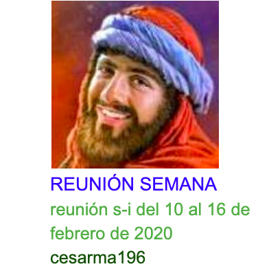 Más información sobre "Reunion s-i del 10 al 16 de febrero de 2020"