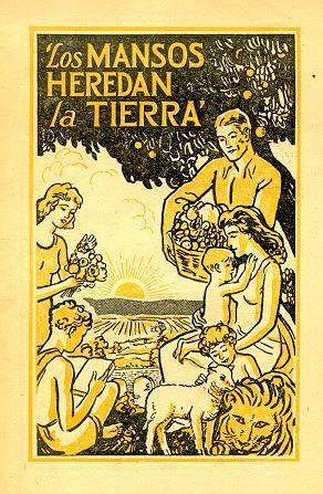 Más información sobre "LOS MANSOS HEREDARAN LA TIERRA"