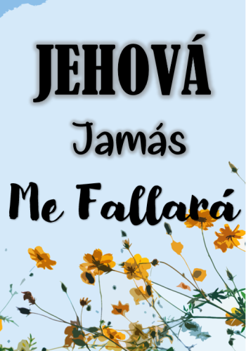 Más información sobre "Jehova Jamas Me Fallara"