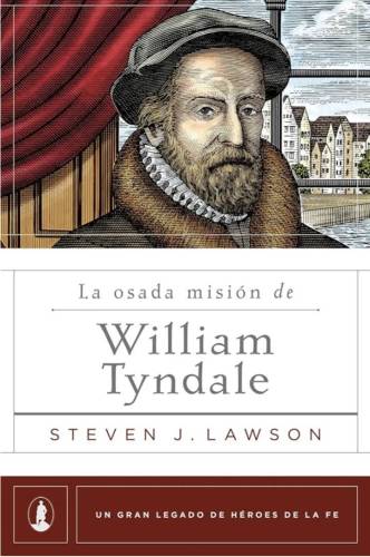 Más información sobre "La osada misión de William Tyndale (Spanish Edition"