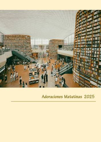 Más información sobre "Adoraciones matutinas | 2025"