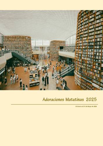Más información sobre "Adoraciones matutinas | 2025"