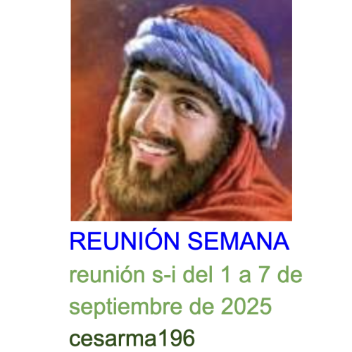 Más información sobre "Reunion s-i del 1 al 7 de septiembre  de 2025"