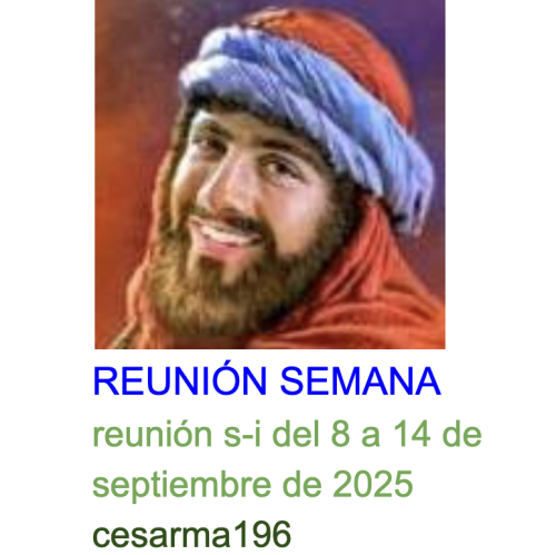 Más información sobre "Reunion s-i del 8 al 14 de septiembre  de 2025"