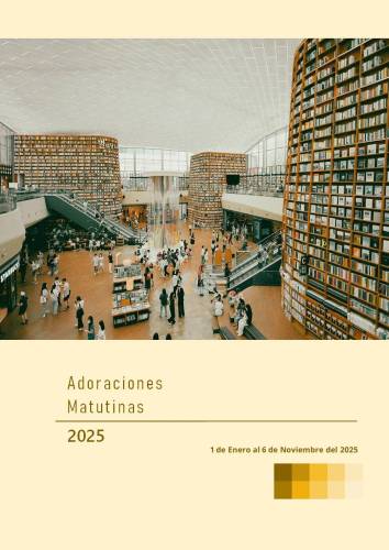 Más información sobre "Adoraciones matutinas | 2025"