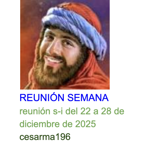 Más información sobre "Reunion s-i del 22 a 28 de diciembre de 2025"