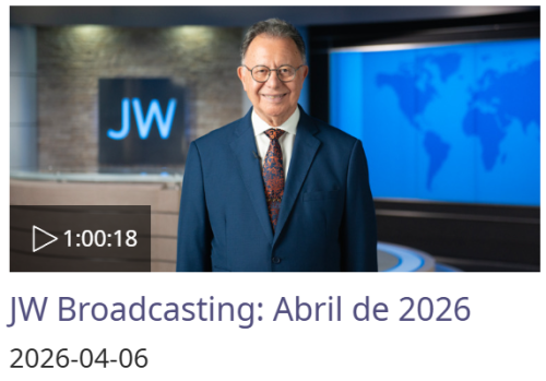 Más información sobre "JW Broadcasting Abril 2026"